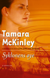 Syklonens øye av Tamara McKinley (Innbundet)
