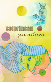 Solprinsen av Per Nilsson (Innbundet)