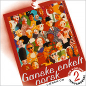 Ganske enkelt norsk 2 Lærer-cd av Vigdis Rosvold Alver (Lydbok-CD)