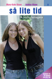 Kjærlighetsquiz av Mary-Kate & Ashley Olsen (Heftet)