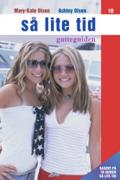 gutteguiden av Mary-Kate & Ashley Olsen (Heftet)