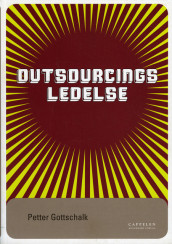 Outsourcingsledelse av Petter Gottschalk (Heftet)