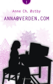 Anna@verden.com av Anne Ch. Østby (Heftet)