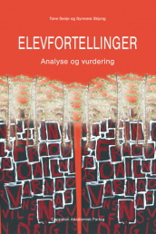 Elevfortellinger av Tone Senje og Synnøve Skjong (Heftet)