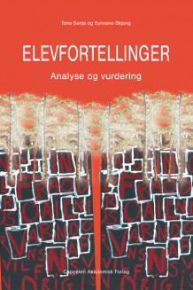Elevfortellinger av Tone Senje og Kari Synnøve Skjong (Heftet)
