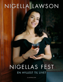 Nigellas fest av Nigella Lawson (Innbundet)