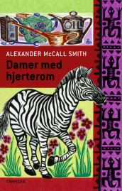 Damer med hjerterom av Alexander McCall Smith (Innbundet)