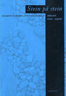 Stein på stein Norsk-engelsk ordliste av Elisabeth Ellingsen (Heftet)