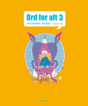 Ord for alt Ny utgave 3 Lærerens bok av Tove Lund Nilsen og Tone Senje (Perm)