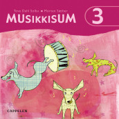 MusikkisuM 3 CD av Tove Dahl Solbu (Lydbok-CD)