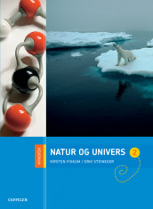 Natur og univers 2 Elevbok av Kirsten Fiskum og Erik Steineger (Innbundet)