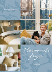 Harmoniske farger av Annett Sturk (Innbundet)