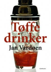 Tøffe drinker av Jan Vardøen (Heftet)