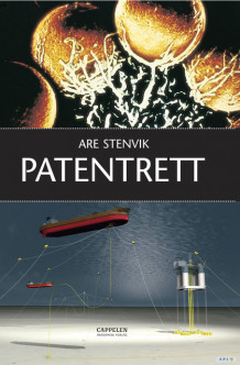 Patentrett av Are Stenvik (Heftet)