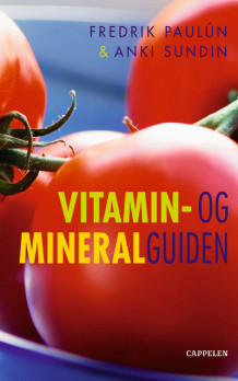 Vitamin- og mineralguiden av Fredrik Paulún (Heftet)