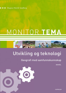 Monitor Tema Geografi - Utvikling og teknologi av Magnus Henrik Sandberg (Heftet)