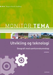 Monitor Tema Geografi - Utvikling og teknologi av Magnus Henrik Sandberg (Heftet)