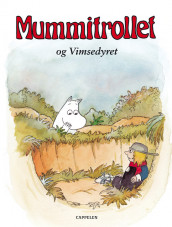 Mummitrollet og Vimsedyret av Tove Jansson (Innbundet)