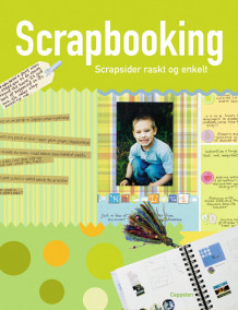 Scrapbooking, Scrapsider raskt og enkelt (Heftet)