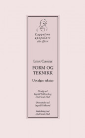 Form og teknikk av Ernst Cassirer (Heftet)