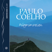 Pilegrimsreisen av Paulo Coelho (Lydbok-CD)