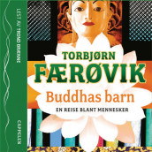 Buddhas barn av Torbjørn Færøvik (Lydbok-CD)