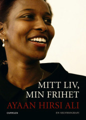 Mitt liv, min frihet av Ayaan Hirsi Ali (Innbundet)