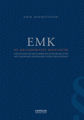 EMK og mellomprivate konflikter av Amir Mirmotahari (Heftet)
