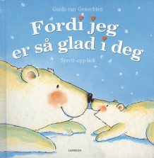 Fordi jeg er så glad i deg (Innbundet)