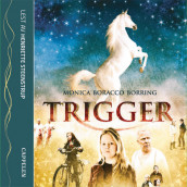 Trigger av Monica Boracco (Lydbok-CD)