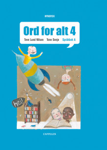 Ord for alt Ny utgåve 4 Språkbok A av Tove Lund Nilsen (Innbundet)