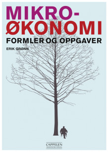 Mikroøkonomi. Formler og oppgaver av Erik Grønn (Heftet)