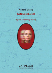 Tankebilder av Anders Evang (Heftet)