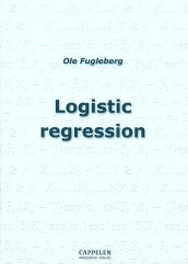 Logistic regression av Ole Fugleberg (Heftet)