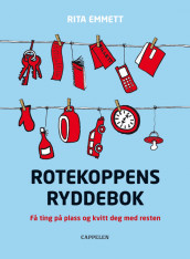 Rotekoppens ryddebok av Rita Emmett (Innbundet)