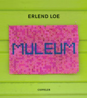 Muleum av Erlend Loe (Innbundet)