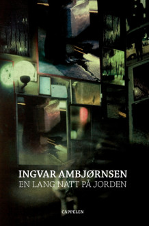 En lang natt på jorden av Ingvar Ambjørnsen (Innbundet)
