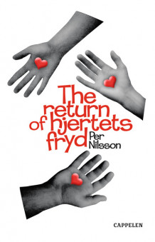 The return of Hjertets Fryd av Per Nilsson (Innbundet)