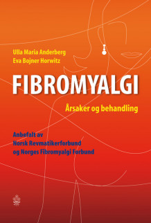Fibromyalgi av Ulla Maria Anderberg (Innbundet)
