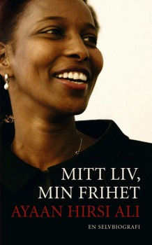 Mitt liv, min frihet av Ayaan Hirsi Ali (Heftet)