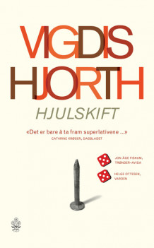 Hjulskift av Vigdis Hjorth (Heftet)