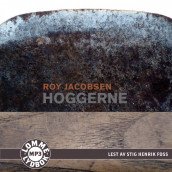 Hoggerne av Roy Jacobsen (Lydbok MP3-CD)