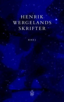 Henrik Wergelands skrifter. Bd. 5 av Leif Amundsen, Didrik Arup Seip og Henrik Wergeland (Innbundet)