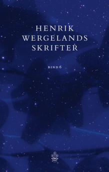 Henrik Wergelands skrifter  Bind 6 av Henrik Wergeland (Innbundet)