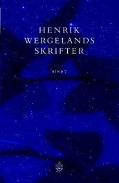 Henrik Wergelands skrifter. Bd. 7 av Henrik Wergeland (Innbundet)