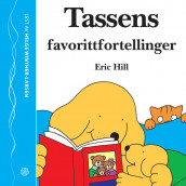 Tassens favorittfortellinger av Eric Hill (Lydbok-CD)