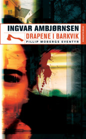 Drapene i Barkvik av Ingvar Ambjørnsen (Heftet)
