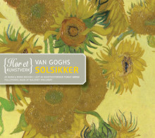 van Goghs Solsikker av Monica Bohm-Duchen (Lydbok-CD)