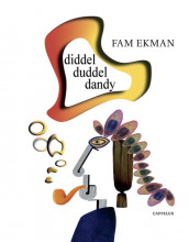 Diddel duddel dandy av Fam Ekman (Innbundet)
