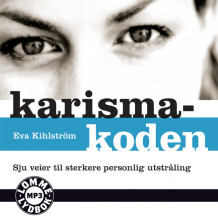 Karismakoden av Eva Kihlström (Lydbok MP3-CD)